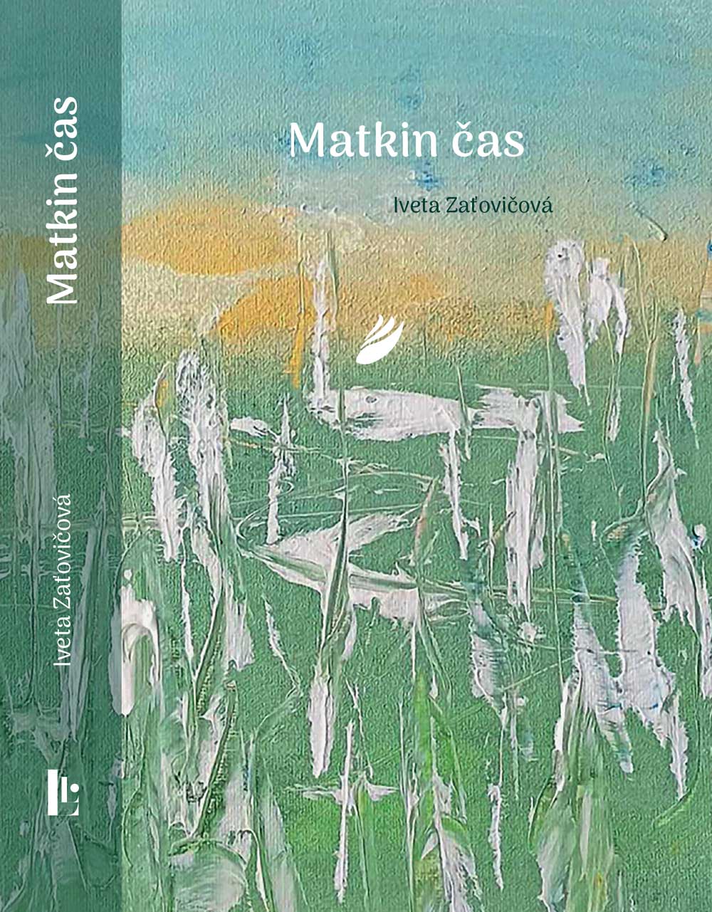 kniha Matkin čas od Ivety Zaťovičovej kniha Matkin čas od Ivety Zaťovičovej