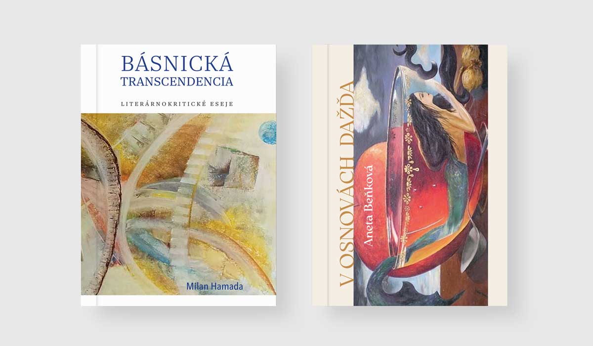 Básnická transcendencia a V osnovách dažďa Nové tituly v edícii Básne a eseje